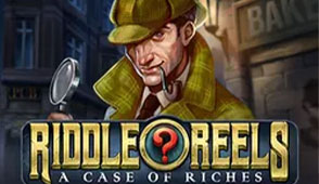 Riddle Reels: A Case of Riches